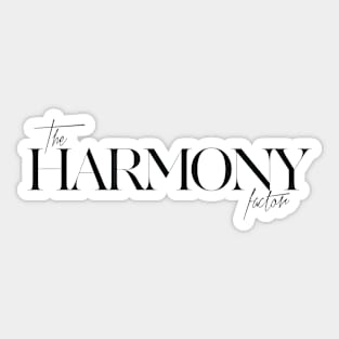 The Harmony Factor Sticker